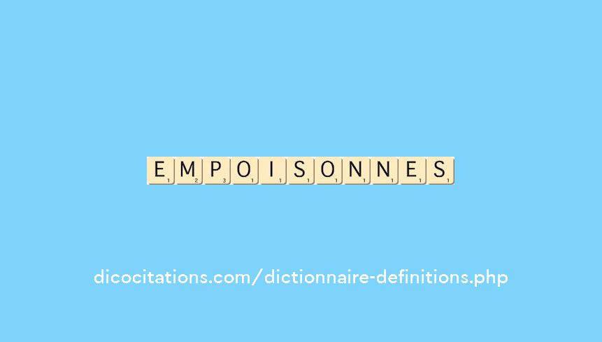 empoisonnes