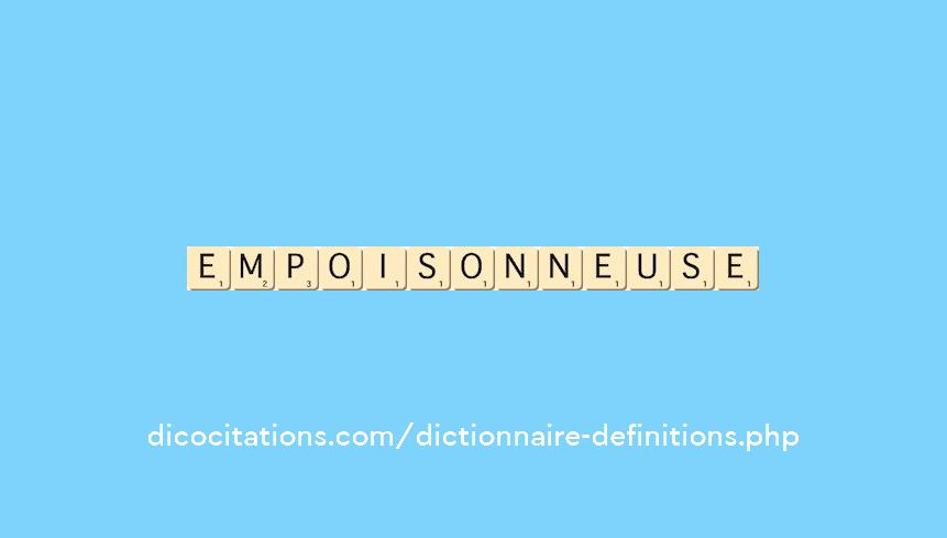 empoisonneuse empoisonneuse