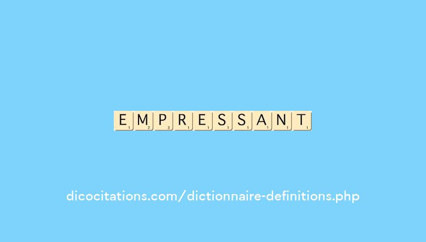 empressant empressant