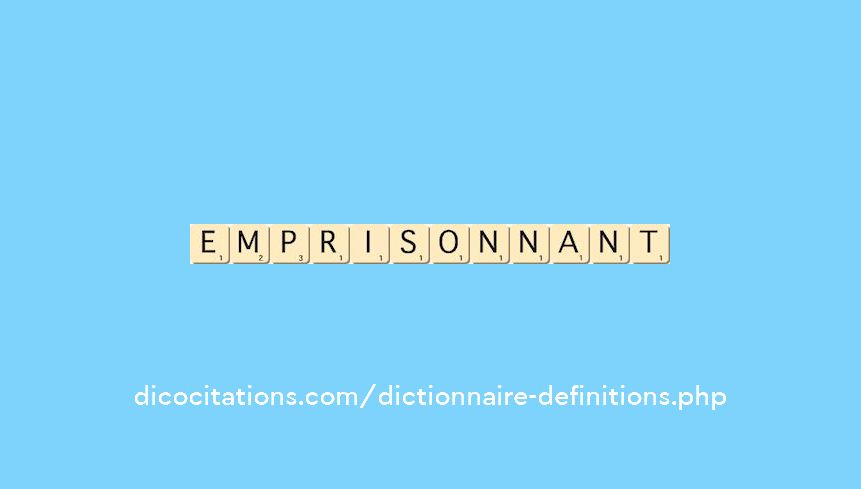 emprisonnant emprisonnant