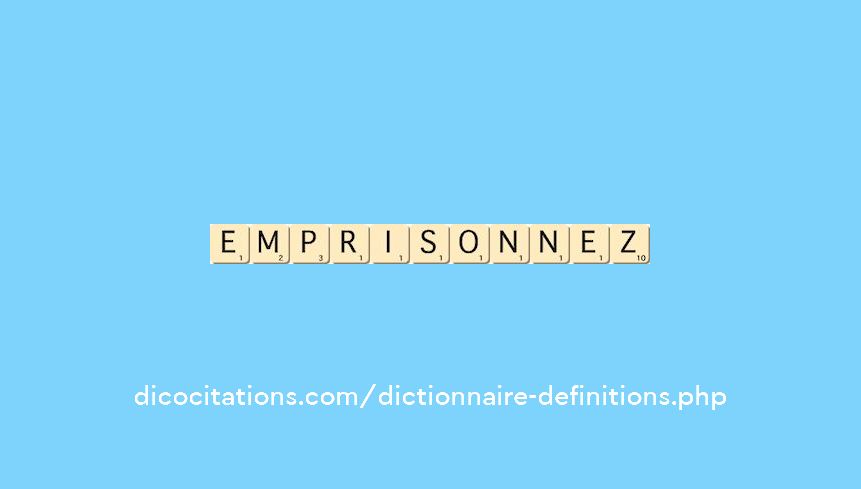 emprisonnez