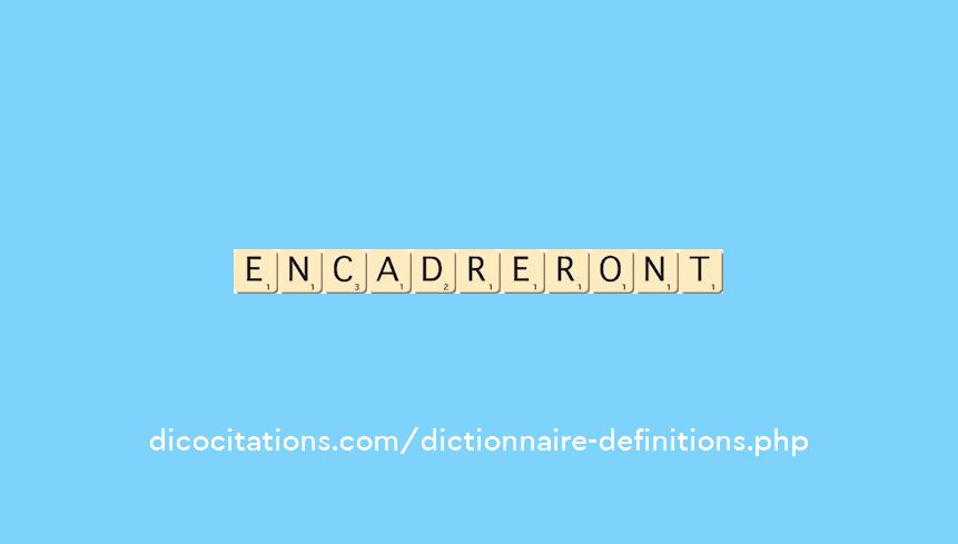 encadreront encadreront