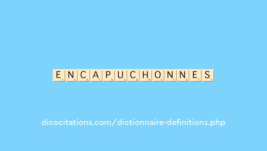 encapuchonnes