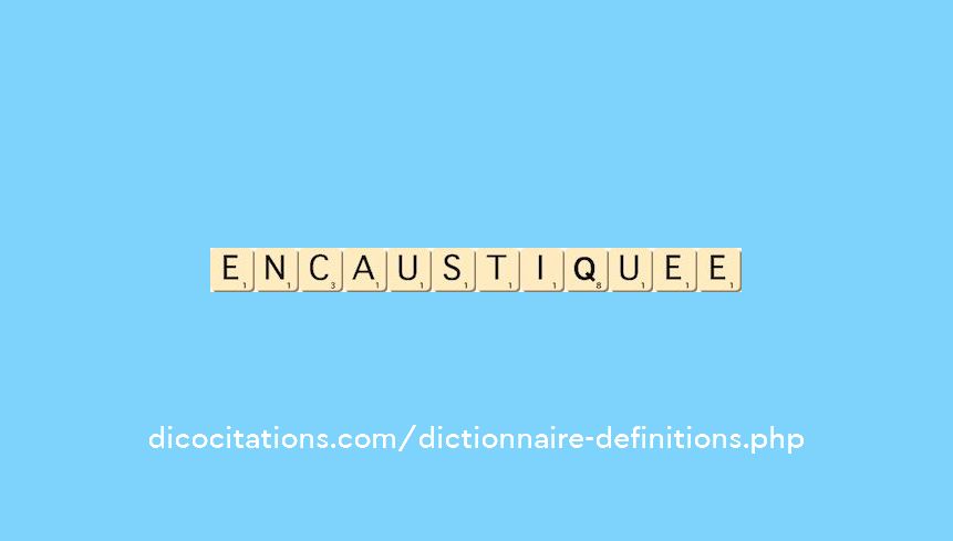 encaustiquee encaustiquee