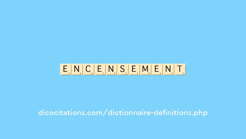 encensement