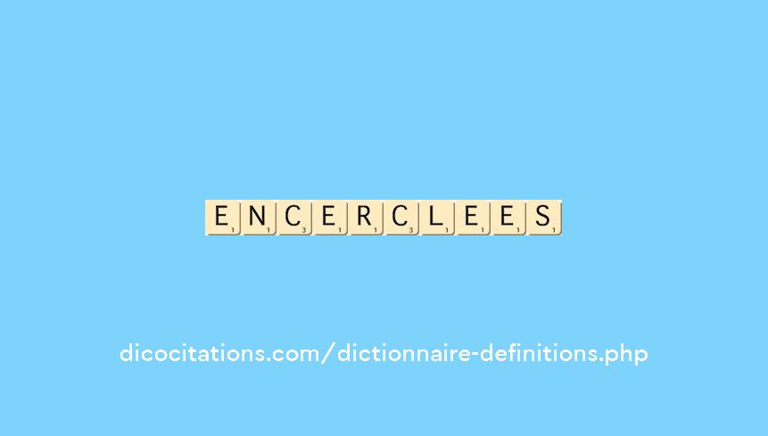 encerclees encerclees