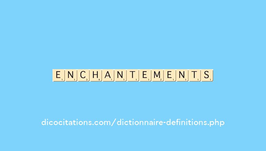 enchantements enchantements