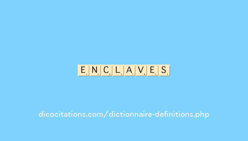 enclaves