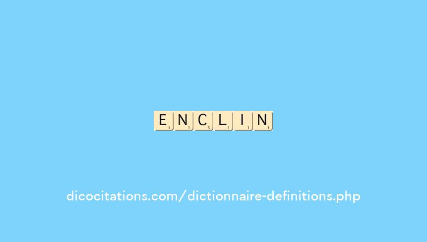 enclin enclin
