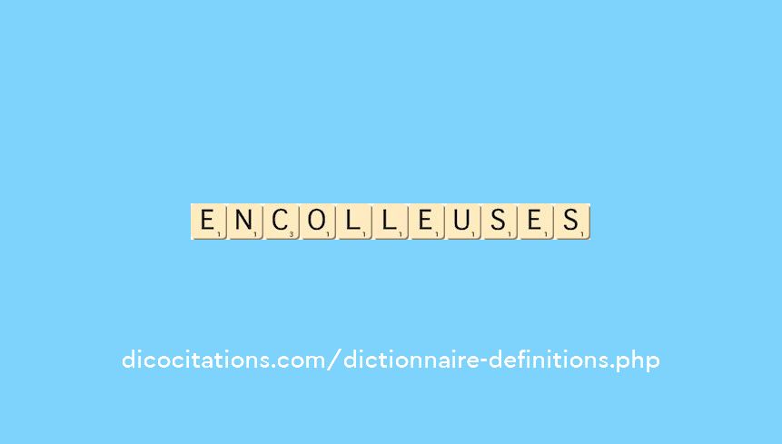 encolleuses encolleuses