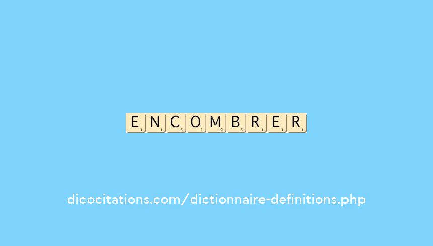 encombrer