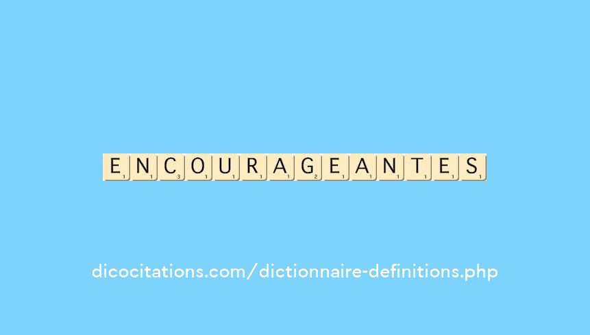 encourageantes encourageantes