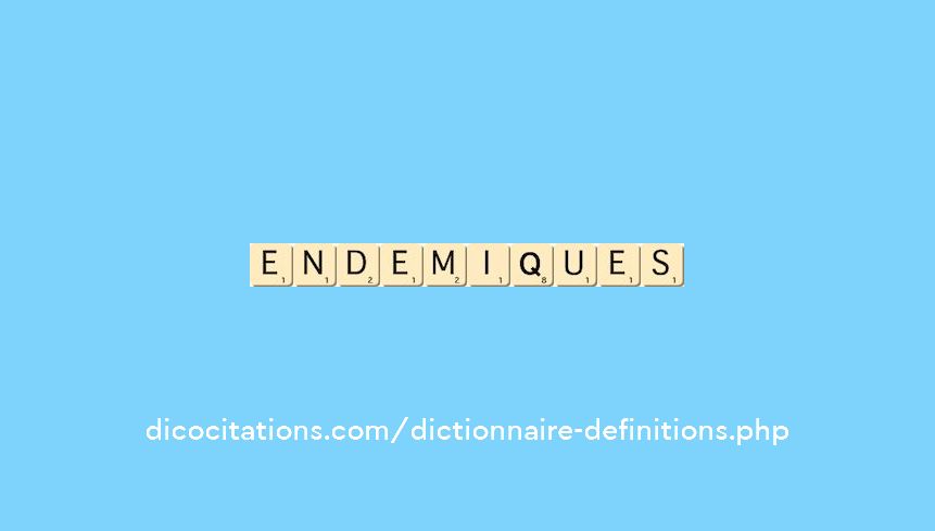 endemiques endemiques