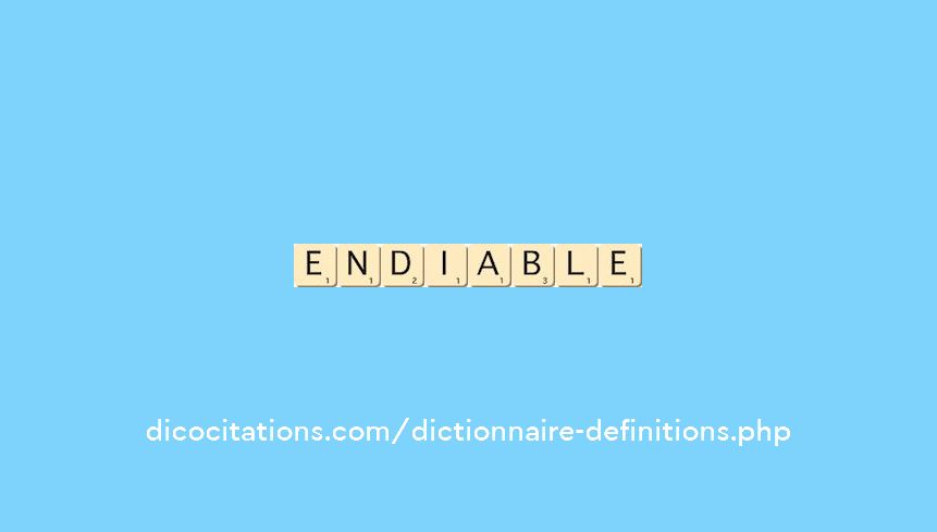 endiable endiable