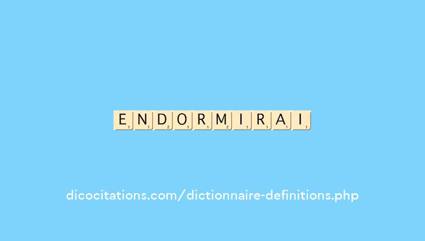 endormirai endormirai