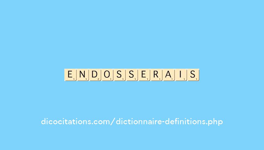 endosserais endosserais
