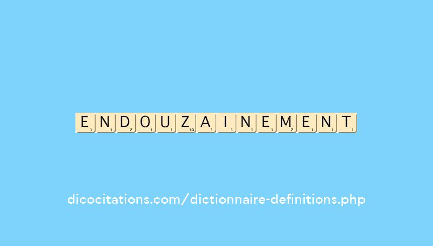 endouzainement