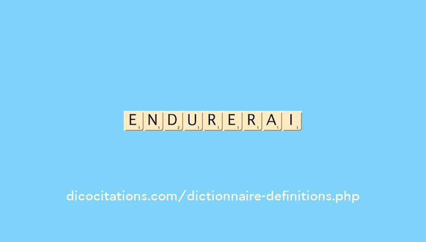 endurerai endurerai