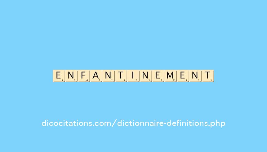 enfantinement enfantinement