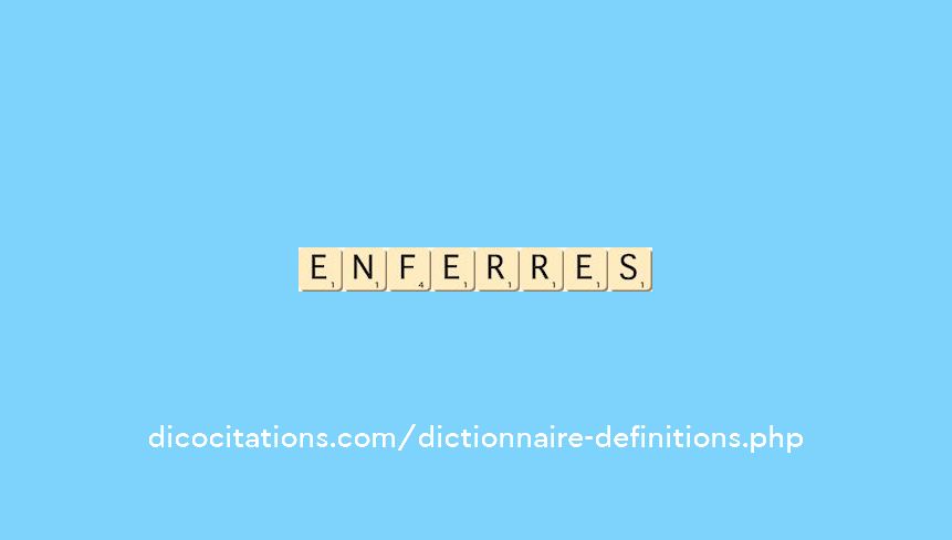 enferres enferres