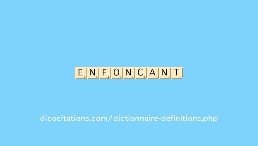 enfoncant enfoncant