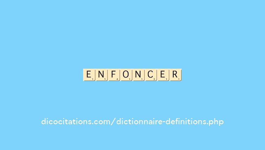 enfoncer