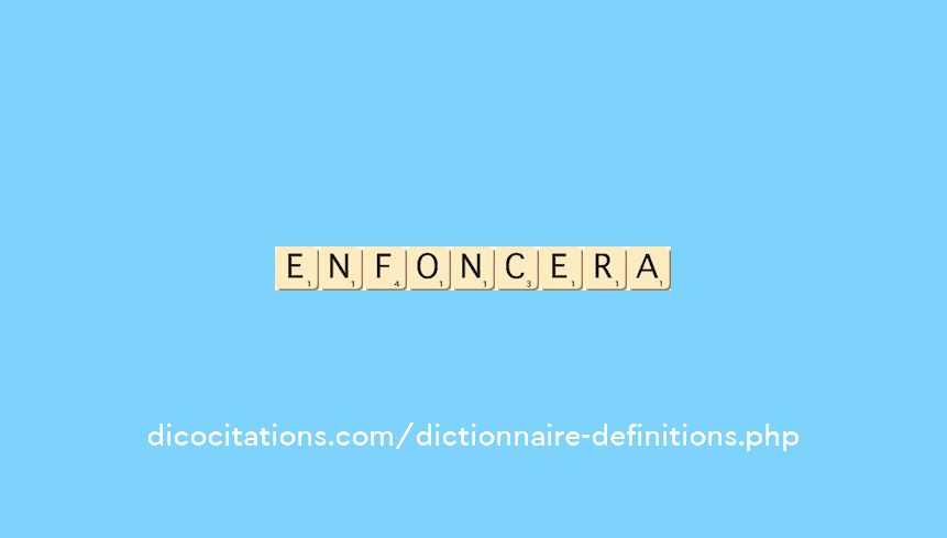 enfoncera enfoncera