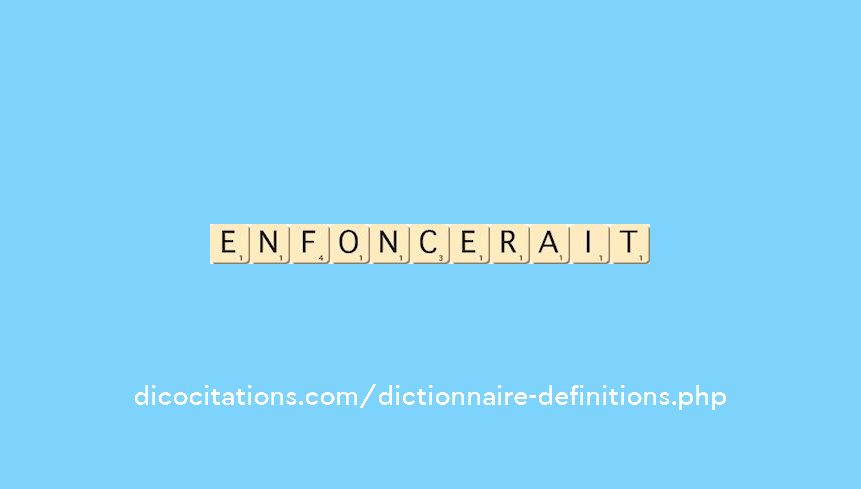 enfoncerait enfoncerait