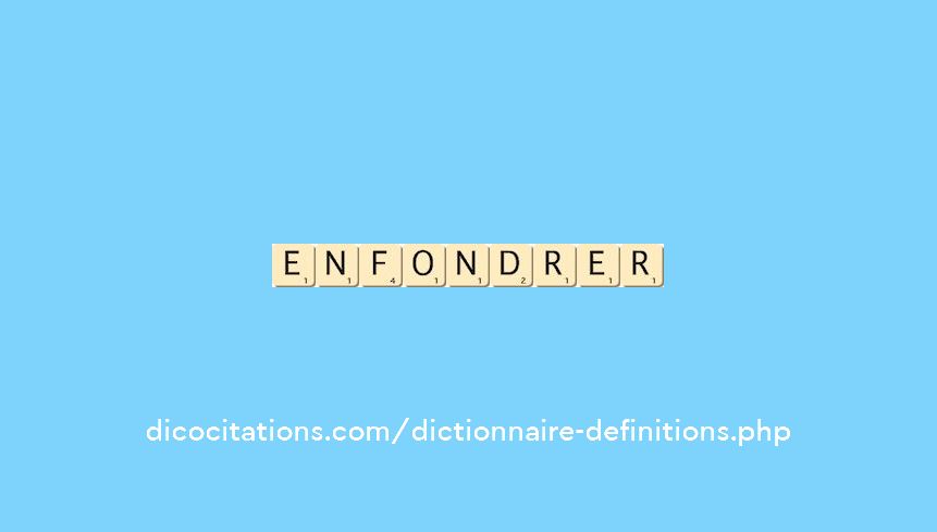enfondrer