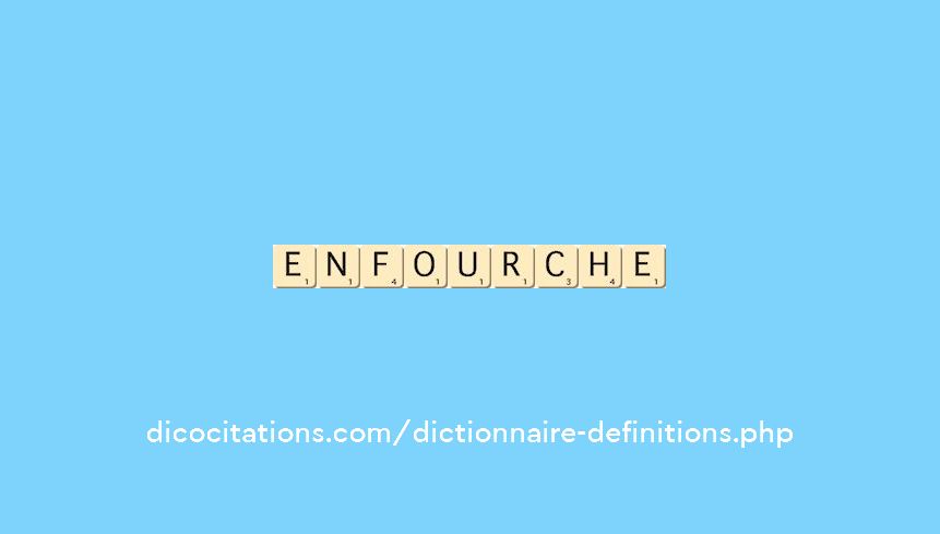 enfourche enfourche