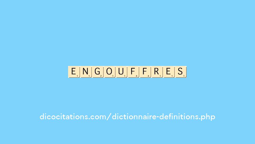 engouffres engouffres