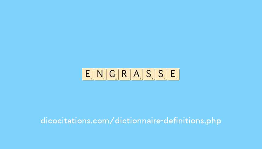 engraisse