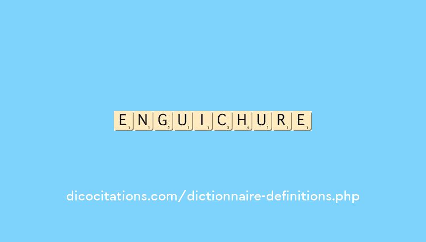 enguichure