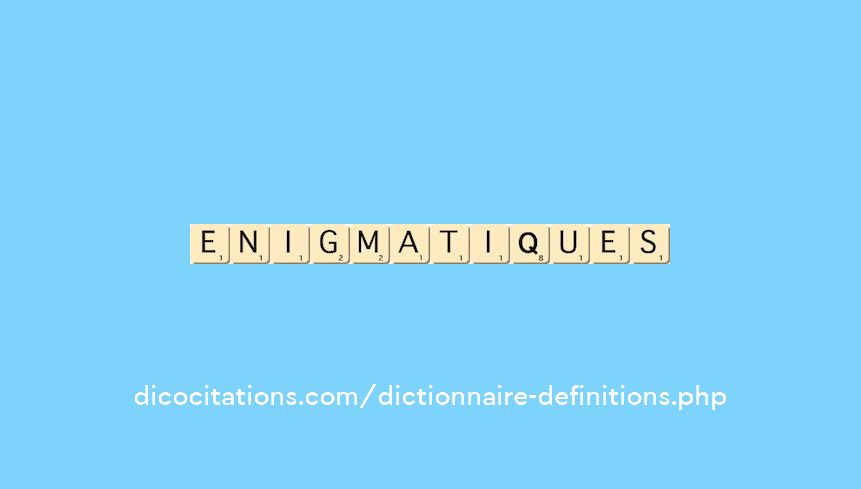 enigmatiques enigmatiques