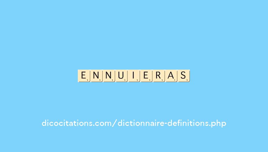 ennuieras ennuieras