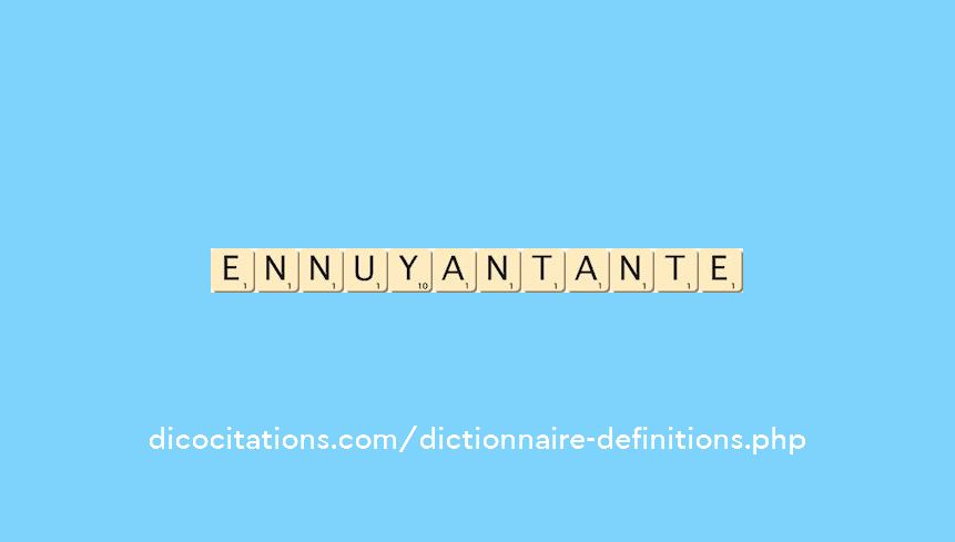 ennuyant--ante