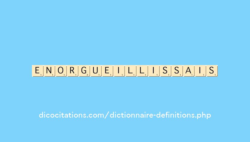 enorgueillissais enorgueillissais