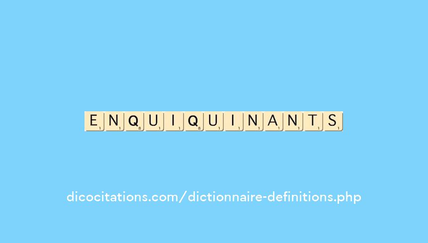 enquiquinants enquiquinants