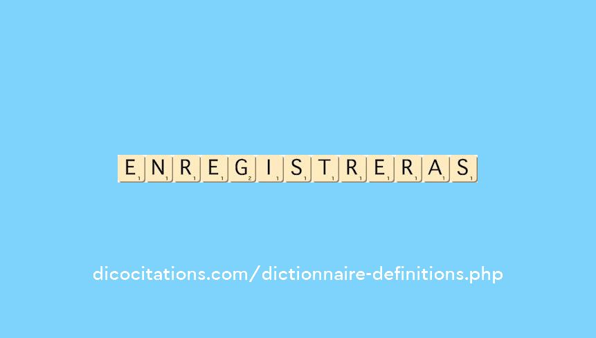 enregistreras enregistreras