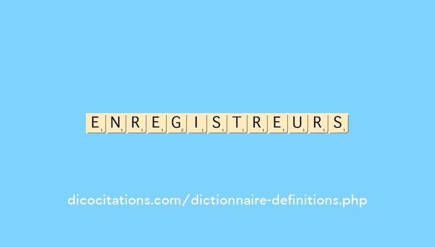 enregistreurs enregistreurs