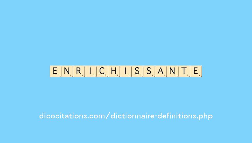 enrichissante enrichissante