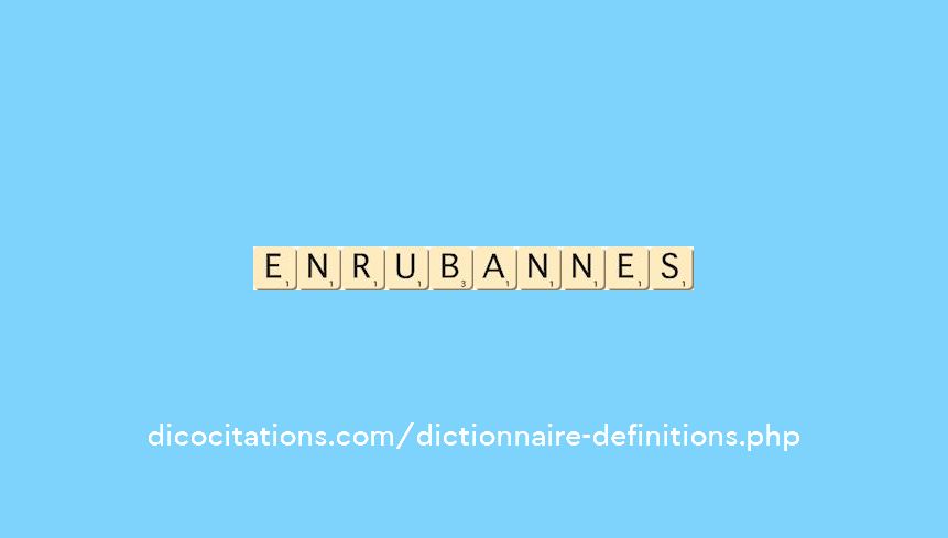 enrubannes enrubannes