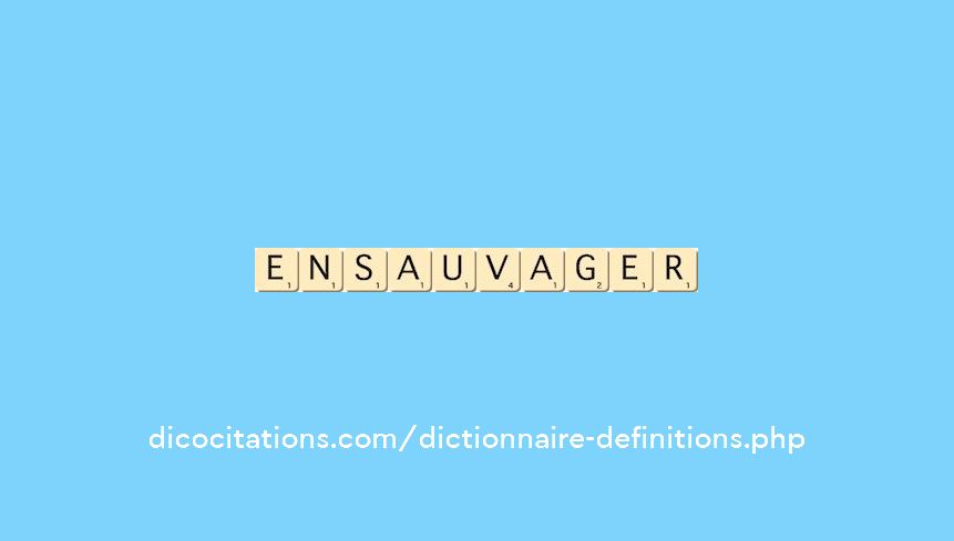 ensauvager