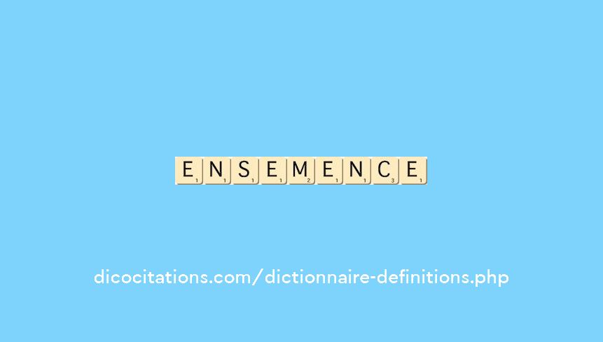 ensemence ensemence