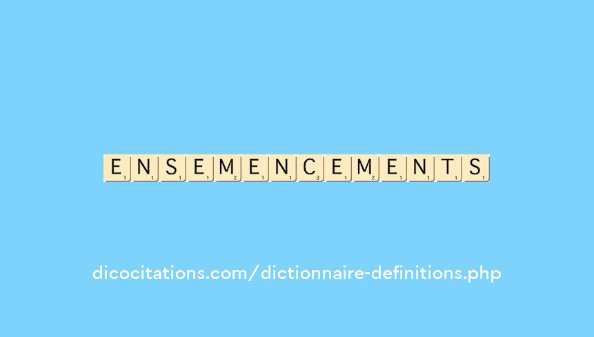 ensemencements ensemencements