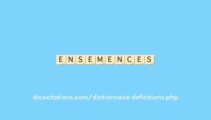 ensemences ensemences