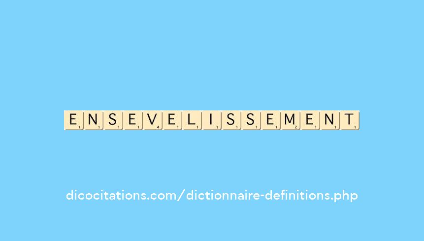 ensevelissement