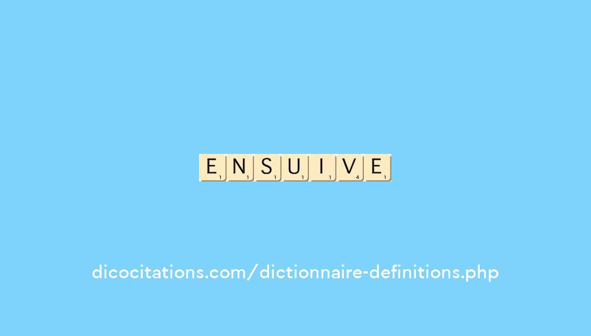 ensuive