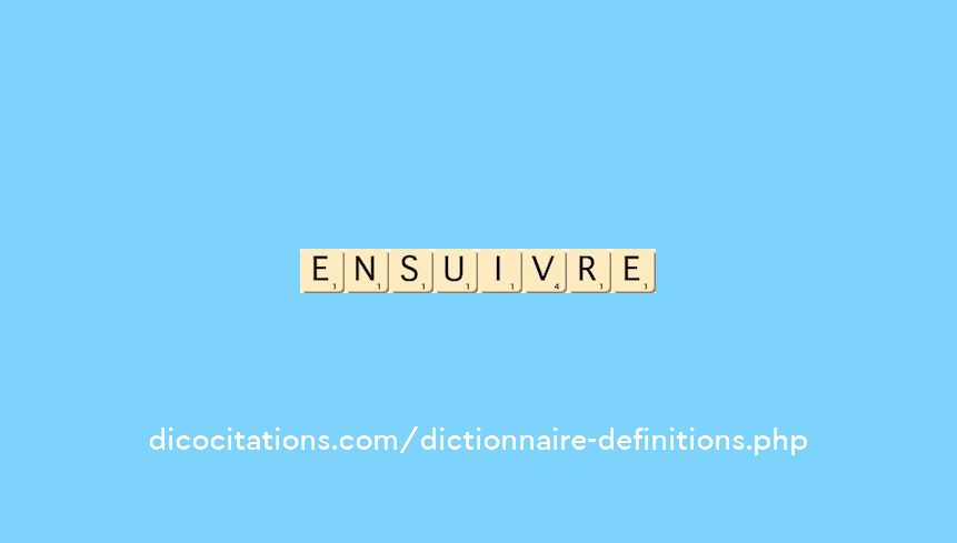 ensuivre