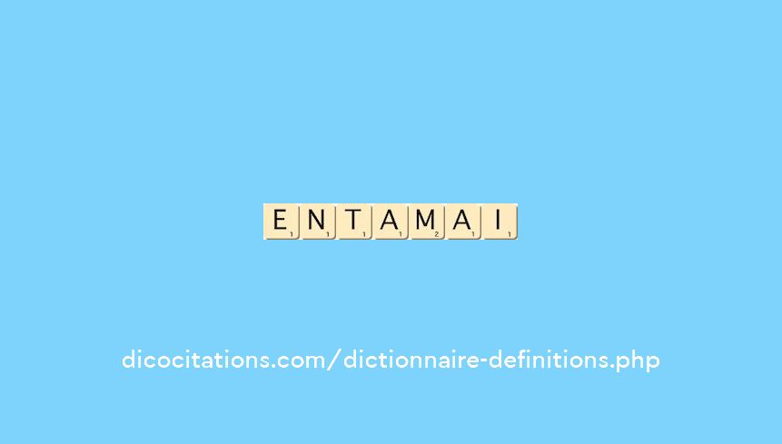 entamai entamai